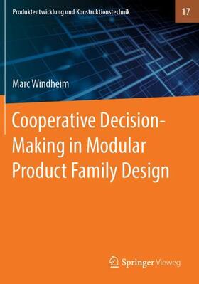 Windheim |  Cooperative Decision-Making in Modular Product Family Design | Buch |  Sack Fachmedien
