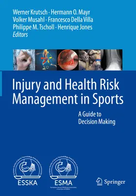 Krutsch / Mayr / Musahl |  Injury and Health Risk Management in Sports | eBook | Sack Fachmedien