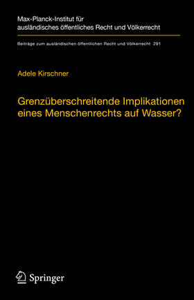 Kirschner |  Grenzüberschreitende Implikationen eines Menschenrechts auf Wasser? | eBook | Sack Fachmedien