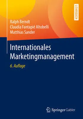 Berndt / Fantapié Altobelli / Sander | Internationales Marketingmanagement | E-Book | sack.de