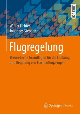 Stephan / Fichter |  Flugregelung | Buch |  Sack Fachmedien