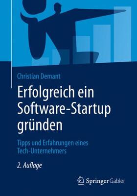 Demant |  Erfolgreich ein Software-Startup gründen | Buch |  Sack Fachmedien