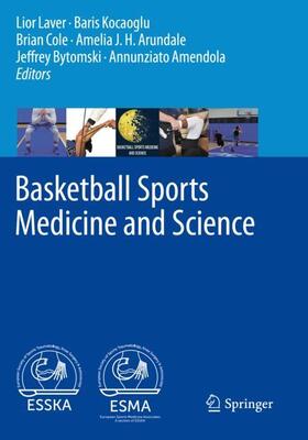 Laver / Kocaoglu / Amendola |  Basketball Sports Medicine and Science | Buch |  Sack Fachmedien