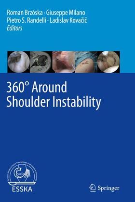 Brzóska / Kovacic / Milano |  360° Around Shoulder Instability | Buch |  Sack Fachmedien