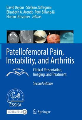 Dejour / Zaffagnini / Dirisamer |  Patellofemoral Pain, Instability, and Arthritis | Buch |  Sack Fachmedien
