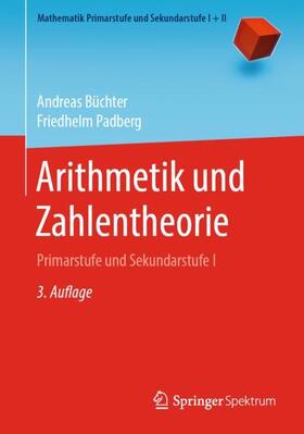 Padberg / Büchter |  Arithmetik und Zahlentheorie | Buch |  Sack Fachmedien