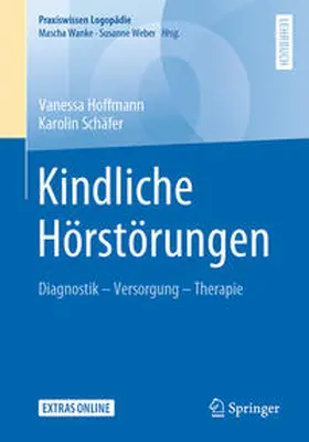 Hoffmann / Schäfer |  Kindliche Hörstörungen | eBook | Sack Fachmedien