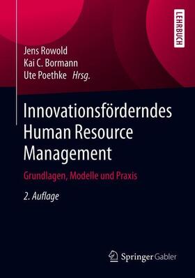 Rowold / Poethke / Bormann |  Innovationsförderndes Human Resource Management | Buch |  Sack Fachmedien