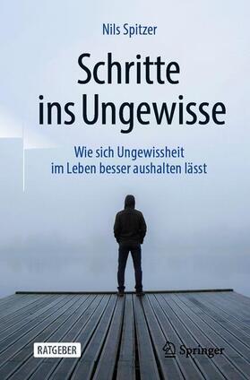 Spitzer | Schritte ins Ungewisse | Buch | 978-3-662-61137-1 | sack.de