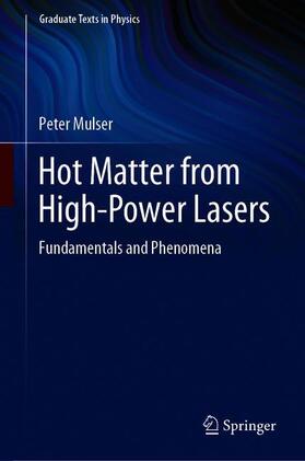 Mulser |  Hot Matter from High-Power Lasers | Buch |  Sack Fachmedien