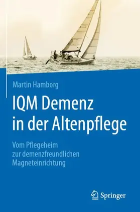 Hamborg |  IQM Demenz in der Altenpflege | Buch |  Sack Fachmedien