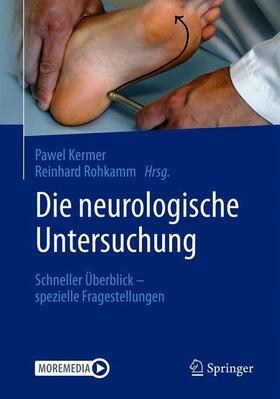 Kermer / Rohkamm |  Die neurologische Untersuchung | Buch |  Sack Fachmedien