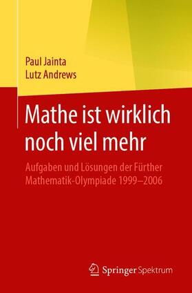 Andrews / Jainta |  Mathe ist wirklich noch viel mehr | Buch |  Sack Fachmedien