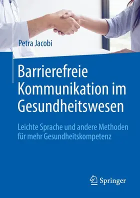 Jacobi |  Barrierefreie Kommunikation im Gesundheitswesen | Buch |  Sack Fachmedien