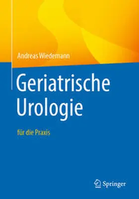 Wiedemann |  Geriatrische Urologie | eBook | Sack Fachmedien