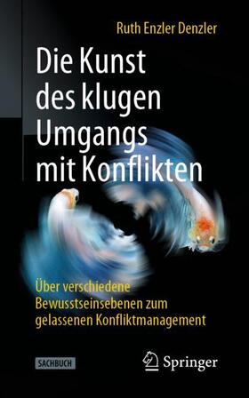 Enzler Denzler |  Die Kunst des klugen Umgangs mit Konflikten | Buch |  Sack Fachmedien