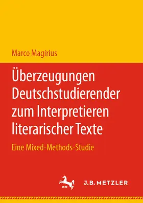 Magirius | Überzeugungen Deutschstudierender zum Interpretieren literarischer Texte | E-Book | sack.de