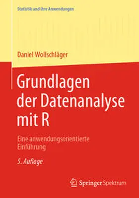 Wollschläger |  Grundlagen der Datenanalyse mit R | eBook | Sack Fachmedien