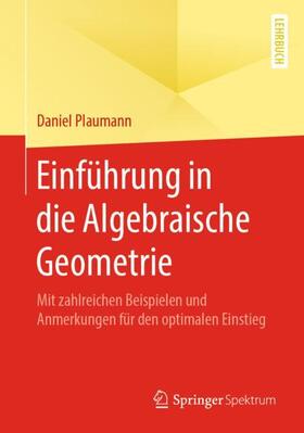 Plaumann |  Einführung in die Algebraische Geometrie | Buch |  Sack Fachmedien