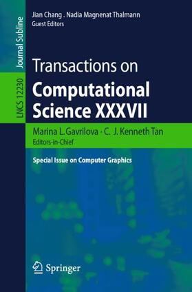 Gavrilova / Thalmann / Tan |  Transactions on Computational Science XXXVII | Buch |  Sack Fachmedien