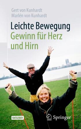 von Kunhardt |  Leichte Bewegung - Gewinn für Herz und Hirn | Buch |  Sack Fachmedien