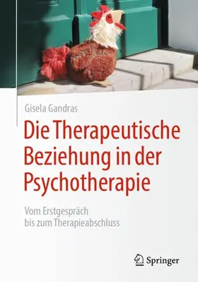 Gandras |  Die Therapeutische Beziehung in der Psychotherapie | Buch |  Sack Fachmedien