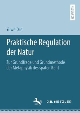 Xie |  Praktische Regulation der Natur | Buch |  Sack Fachmedien