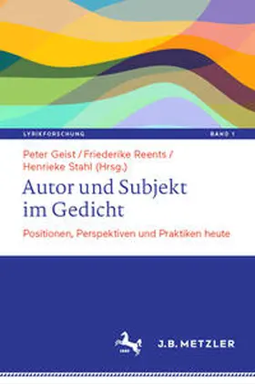 Geist / Reents / Stahl | Autor und Subjekt im Gedicht | E-Book | sack.de