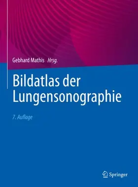 Mathis |  Bildatlas der Lungensonographie | Buch |  Sack Fachmedien