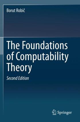 Robic / Robic |  The Foundations of Computability Theory | Buch |  Sack Fachmedien