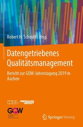 Schmitt |  Datengetriebenes Qualitätsmanagement | Buch |  Sack Fachmedien