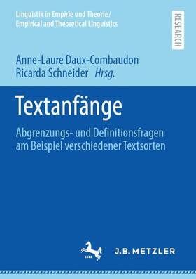Schneider / Daux-Combaudon |  Textanfänge | Buch |  Sack Fachmedien