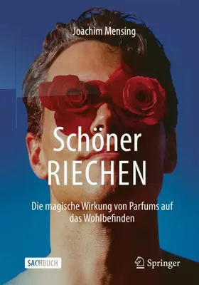 Mensing |  Schöner RIECHEN | Buch |  Sack Fachmedien