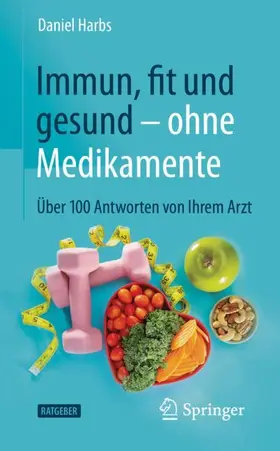 Harbs |  Immun, fit und gesund ¿ ohne Medikamente | Buch |  Sack Fachmedien