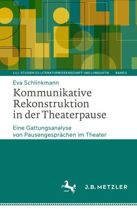 Schlinkmann |  Kommunikative Rekonstruktion in der Theaterpause | eBook | Sack Fachmedien