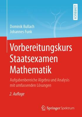 Funk / Bullach |  Vorbereitungskurs Staatsexamen Mathematik | Buch |  Sack Fachmedien