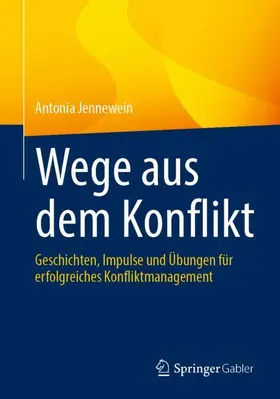 Jennewein |  Wege aus dem Konflikt | Buch |  Sack Fachmedien