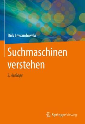 Lewandowski |  Suchmaschinen verstehen | Buch |  Sack Fachmedien