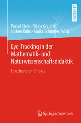 Klein / Graulich / Kuhn |  Eye-Tracking in der Mathematik- und Naturwissenschaftsdidaktik | eBook | Sack Fachmedien