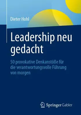 Hohl |  Leadership neu gedacht | Buch |  Sack Fachmedien