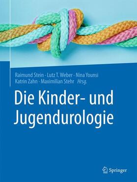 Stein / Weber / Stehr |  Die Kinder- und Jugendurologie | Buch |  Sack Fachmedien