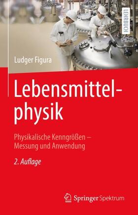 Figura |  Lebensmittelphysik | Buch |  Sack Fachmedien