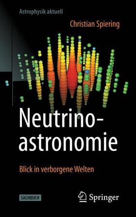 Spiering |  Neutrinoastronomie | Buch |  Sack Fachmedien