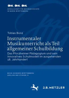 Bonz |  Instrumentaler Musikunterricht als Teil allgemeiner Schulbildung | Buch |  Sack Fachmedien