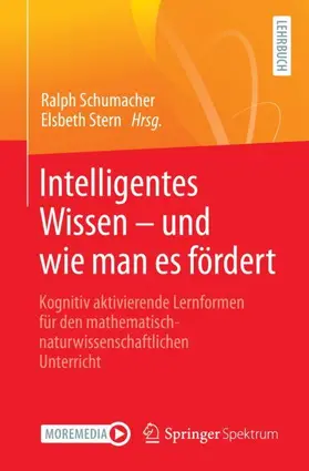 Stern / Schumacher |  Intelligentes Wissen ¿ und wie man es fördert | Buch |  Sack Fachmedien