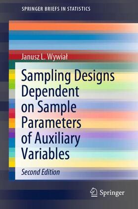 Wywial / Wywial |  Sampling Designs Dependent on Sample Parameters of Auxiliary Variables | Buch |  Sack Fachmedien