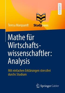 Marquardt / Studybees GmbH |  Mathe für Wirtschaftswissenschaftler: Analysis | Buch |  Sack Fachmedien