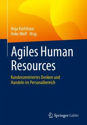 Wolf / Karlshaus |  Agiles Human Resources | Buch |  Sack Fachmedien