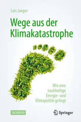 Jaeger |  Wege aus der Klimakatastrophe | eBook | Sack Fachmedien