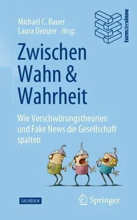 Deinzer / Bauer |  Zwischen Wahn und Wahrheit | Buch |  Sack Fachmedien